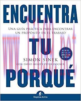 Encuentra tu porqué (Gestión del conocimiento) (Spanish Edition)