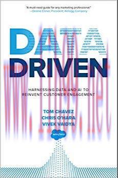Data Driven: Harnessing Data and AI to Reinvent Customer Engagement 1st Edition,