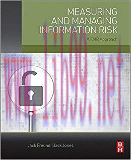 Measuring and Managing Information Risk: A FAIR Approach 1st Edition,
