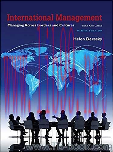 International Management: Managing Across Borders and Cultures, Text and Cases 9th Edition by Helen Deresky 课本