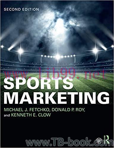 Sports Marketing 2nd Edition by Michael J. Fetchko 课本