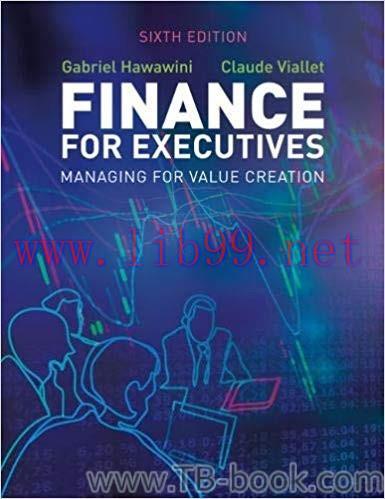 Finance for Executives: Managing for Value Creation 6th Edition by Gabriel Hawawini 课本