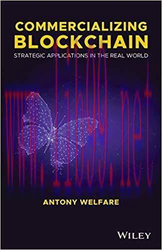 Commercializing Blockchain: Strategic Applications in the Real World 1st Edition,