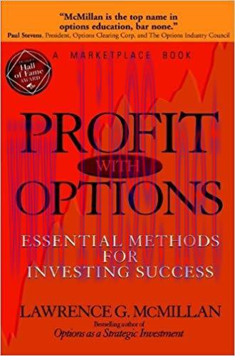 Profit With Options: Essential Methods for Investing Success (A Marketplace Book Book 170) 1st Edition,