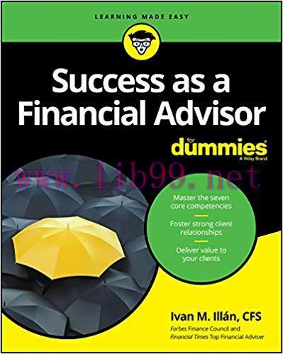 Success as a Financial Advisor For Dummies (For Dummies (Business & Personal Finance)) 1st Edition,