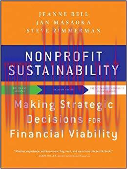 Nonprofit Sustainability: Making Strategic Decisions for Financial Viability 1st Edition,