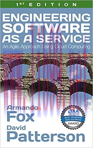 Engineering Software as a Service: An Agile Approach Using Cloud Computing + $10 AWS Credit