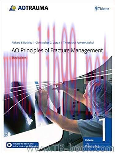 AO Principles of Fracture Management 3rd Edition by Richard E. Buckley