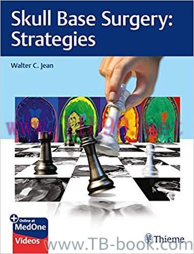 Skull Base Surgery: Strategies 1st Edition by Walter C. Jean