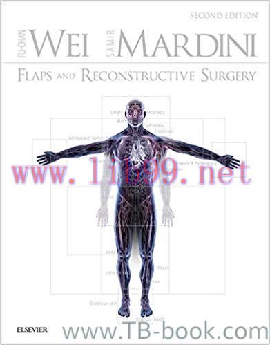 Flaps and Reconstructive Surgery 2nd Edition by Fu-Chan Wei