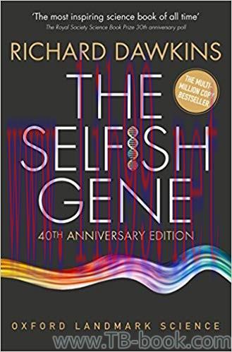 The Selfish Gene: 40th Anniversary Edition 4th Edition by Richard Dawkins