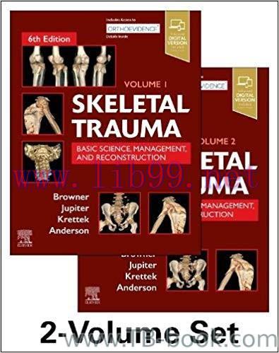 Skeletal Trauma 6th Edition by Bruce D. Browner
