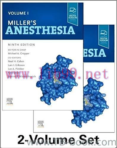 Miller’s Anesthesia, 2-Volume 9th Edition by Michael A. Gropper