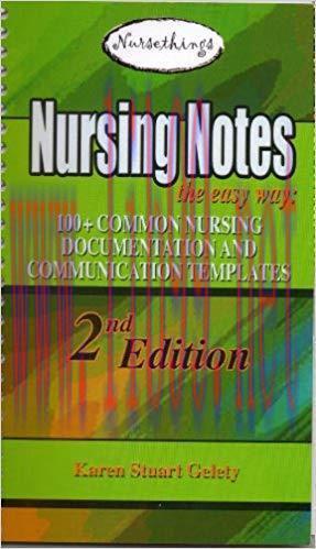 (PDF)Nursing Notes the Easy Way:100+ Common Nursing Documentation and Communication Templates 2nd Edition