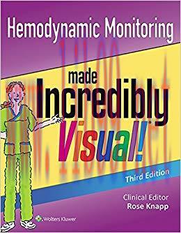 (PDF)Hemodynamic Monitoring Made Incredibly Visual! (Incredibly Easy! Series®) 3rd Edition