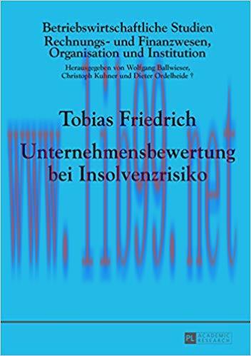 (PDF)Unternehmensbewertung bei Insolvenzrisiko (Betriebswirtschaftliche Studien 97) (German Edition) 1st Edition