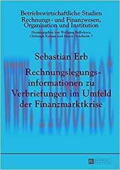 (PDF)Rechnungslegungsinformationen zu Verbriefungen im Umfeld der Finanzmarktkrise (Betriebswirtschaftliche Studien 94) (German Edition) 1st Edition