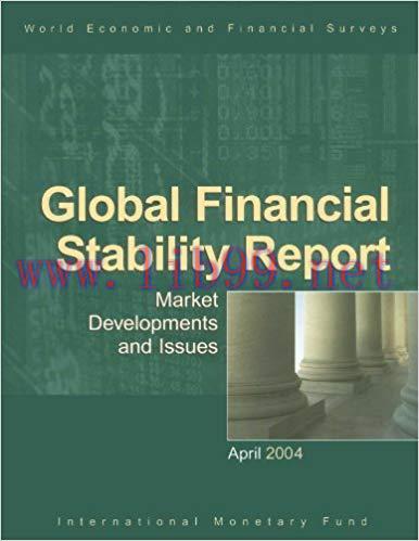 (PDF)Global Financial Stability Report, April 2004: Market Developments and Issues: Market Developments and Issues,April 2004