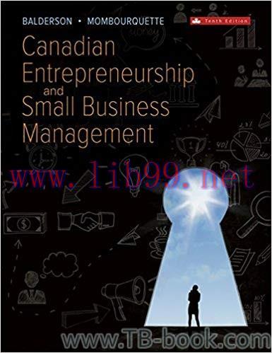 (PDF)Canadian Entrepreneurship and Small Business Management 10th Canadian Edition by Wesley Balderson