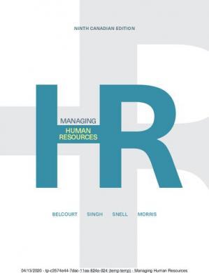 [Original PDF]Managing Human Resources 9th Canadian Edition by Monica Belcourt