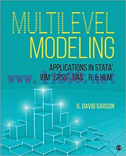 (PDF)Multilevel Modeling: Applications in STATA®, IBM® SPSS®, SAS®, R, & HLM™ 1st Edition