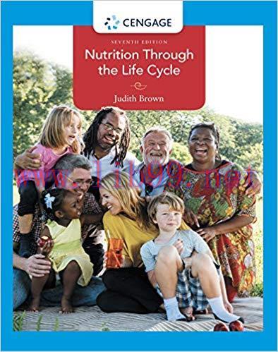 [PDF]Nutrition Through the Life Cycle 7th Edition