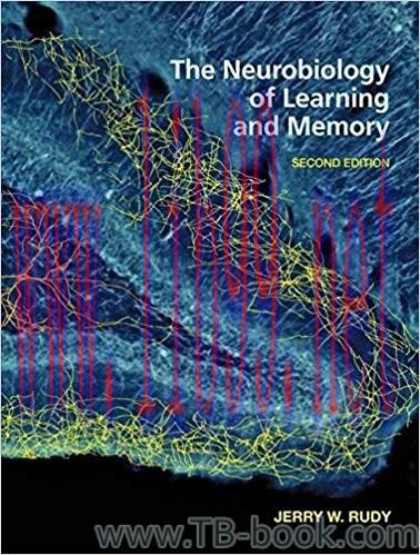 (PDF)The Neurobiology of Learning and Memory 2nd Edition by Jerry W. Rudy