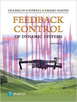 (PDF)Feedback Control of Dynamic Systems (8th Edition) (What’s New in Engineering) 8th Edition