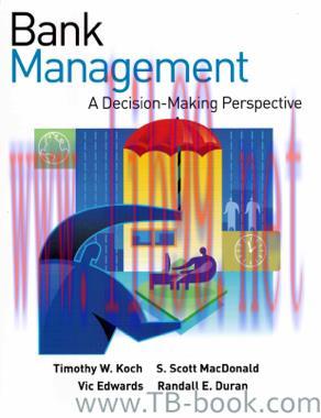 Test Bank for Bank Management: A Decision-Making Perspective by Timothy