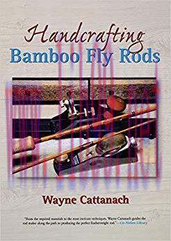 (PDF)Handcrafting Bamboo Fly Rods