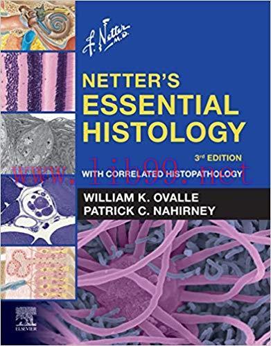 (PDF)Netter’s Essential Histology E-Book: With Correlated Histopathology (Netter Basic Science) 3rd Edition