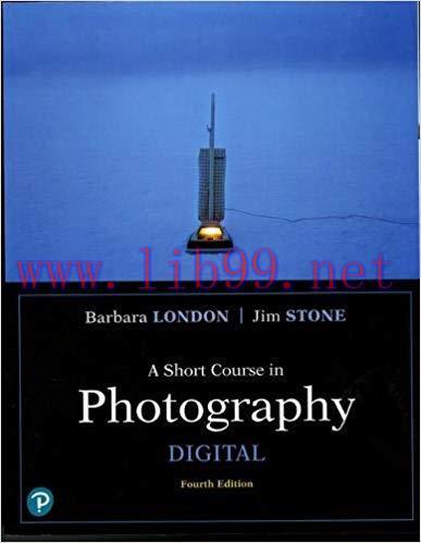 (PDF)A Short Course in Photography: Digital (4th Edition) (What’s New in Art & Humanities) 4th Edition