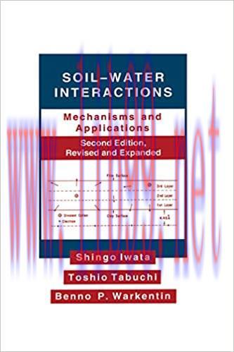 (PDF)Soil-Water Interactions: Mechanisms Applications, Second Edition, Revised Expanded (Books in Soils, Plants, and the Environment Book 38)