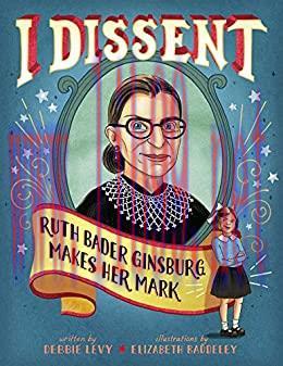 (PDF)I Dissent: Ruth Bader Ginsburg Makes Her Mark