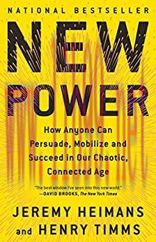 (PDF)New Power: How Power Works in Our Hyperconnected World–and How to Make It Work for You