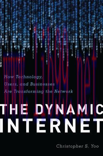 (PDF)The Dynamic Internet: How Technology, Users, and Businesses are Transforming the Network