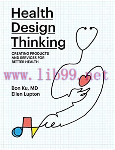 (PDF)Health Design Thinking: Creating Products and Services for Better Health (The MIT Press)