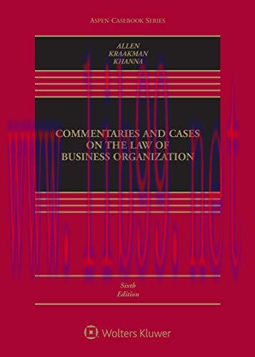 (PDF)Commentaries and Cases on the Law of Business Organization 6th edition(Aspen Casebook Series)