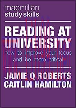 (PDF)Reading at University: How to Improve Your Focus and Be More Critical (Macmillan Study Skills)