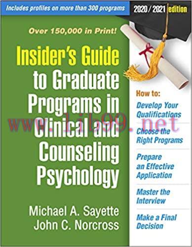 (PDF)Insider’s Guide to Graduate Programs in Clinical and Counseling Psychology: 2020/2021 Edition (Insider’s Guide To Graduate Programs In Clinical and Psychology)