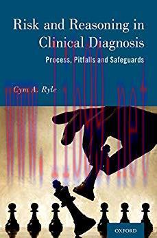 [PDF]Risk and Reasoning in Clinical Diagnosis