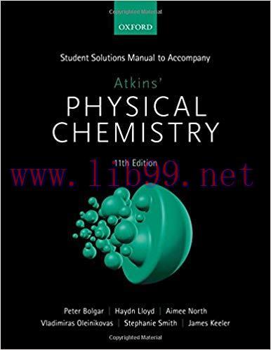 [PDF]Student Solutions Manual to Accompany Atkins’ Physical Chemistry 11th Edition
