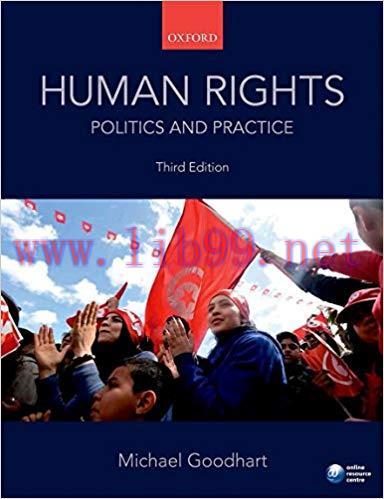 [PDF]Human Rights Politics and Practice, 3rd Edition [Michael Goodhart]