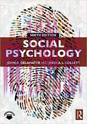 [PDF]Social Psychology 9th Edition [John DeLamater]