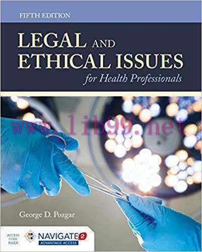 [PDF]Legal and Ethical Issues for Health Professionals 5th Edition