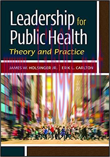 [PDF]Leadership for Public Health Theory and Practice