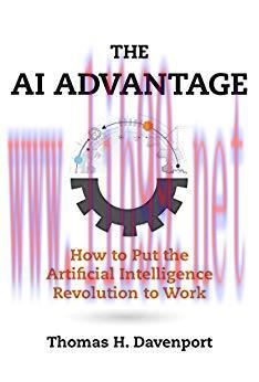 [PDF]The AI Advantage: How to Put the Artificial Intelligence Revolution to Work