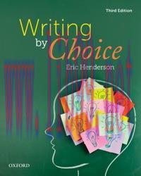 [PDF]Writing by Choice, 3rd Edition [Eric Henderson]