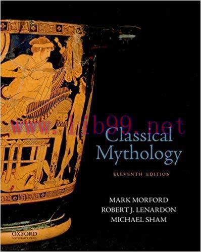 [PDF]Classical Mythology, 11th Edition [Mark Morford]