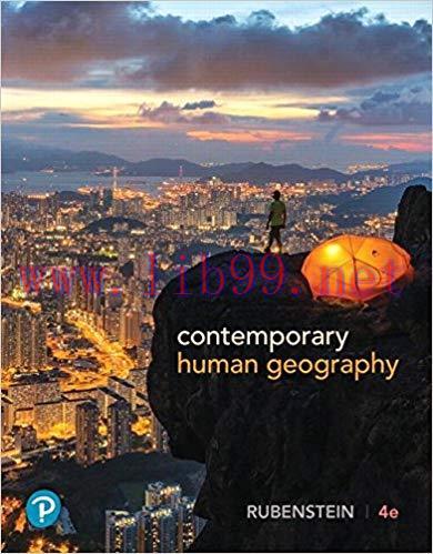 [PDF]Contemporary Human Geography, 4th Edition [James M. Rubenstein]
